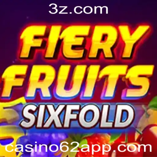 Explorando o Mundo do FieryFruitsSixFold: Um Mergulho no Casino62
