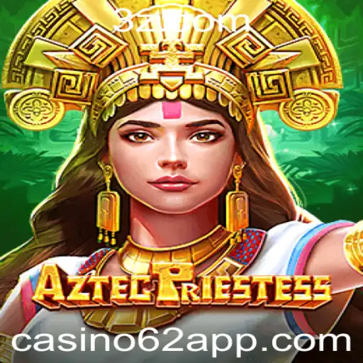 AztecPriestess: Explore o Fascinante Mundo do Casino62